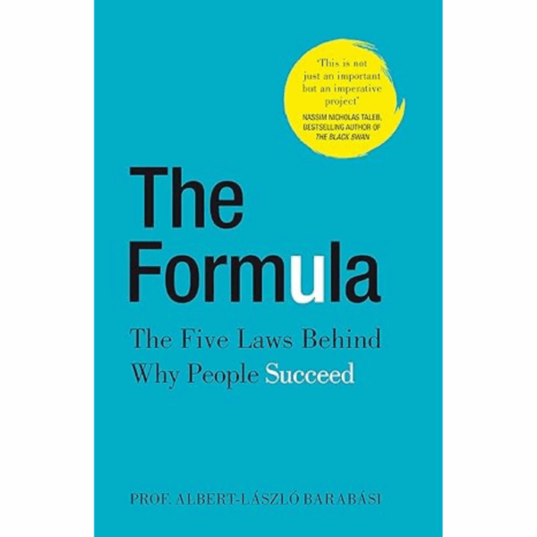 The Formula: The Five Laws Behind Why People Succeed
