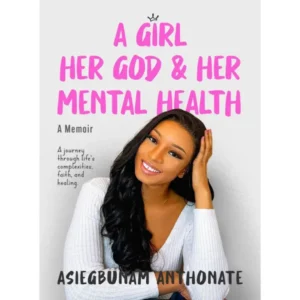A Girl, Her God and Her Mental Health